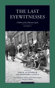 Cover of: The Last Eyewitnesses, Volume 2: The Children of the Holocaust Speak (Jewish Lives)