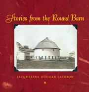 Stories from the round barn by Jacqueline Jackson