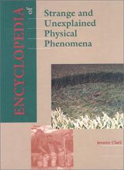 Cover of: Encyclopedia of strange and unexplained physical phenomena by Jerome Clark
