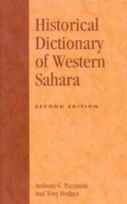 Historical dictionary of Western Sahara by Anthony G. Pazzanita