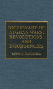 Cover of: Dictionary of Afghan wars, revolutions, and insurgencies