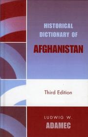 Cover of: Historical Dictionary of Afghanistan (Historical Dictionaries of Asia, Oceania, and the Middle East)