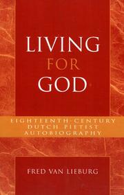Living for God by F. A. van Lieburg