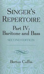 Cover of: The Singer's Repertoire, Part IV: Baritone and Bass