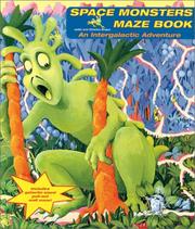 Cover of: Space Monsters Maze Book: An Intergalactic Adventure