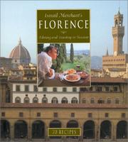 Cover of: Ismail Merchant's Florence: Filming and Feasting in Tuscany