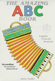 Cover of: The amazing ABC book: English, Français, Deutsch