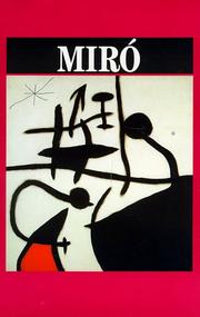Miró by Joan Miró, Richard W. Gassen, Hubertus Gassner, Rosa Maria Malet, Eva Beate Bode, Joan Baixas