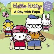Cover of: Hello Kitty: a day with Papa