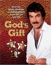Cover of: God's Gift: Over 100 Studs, Stallions and Dreamboats from the 70s and 80s