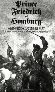 Cover of: Prince Friedrich of Homburg: a drama