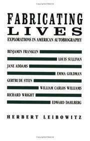 Cover of: Fabricating lives: explorations in American autobiography