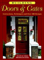 Cover of: Building doors & gates: instructions, techniques, and over 100 designs