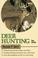 Cover of: Deer hunting