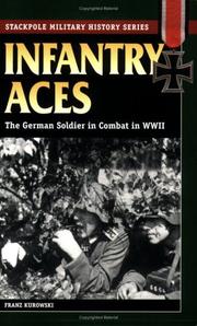 Cover of: Infantry Aces: The German Soldier in Combat in WWII (Stackpole Military History Series)