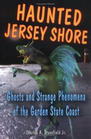 Cover of: Haunted Jersey shore: ghosts and strange phenomena of the Garden State coast