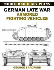Cover of: German Late War Armored Fighting Vehicles: World War II AFV Plans