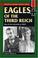 Cover of: Eagles of the Third Reich