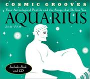 Cover of: Cosmic Grooves-Aquarius: Your Astrological Profile and the Songs that Define You (Cosmic Grooves)