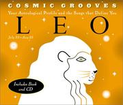 Cover of: Cosmic Grooves-Leo: Your Astrological Profile and the Songs that Define You (Cosmic Grooves)