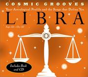 Cover of: Cosmic Grooves-Libra: Your Astrological Profile and the Songs that Define You (Cosmic Grooves)