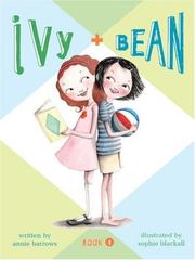 Cover of: Ivy and Bean Book 1 by Annie Barrows, Sophie Blackall