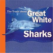 Cover of: The Truth About Great White Sharks