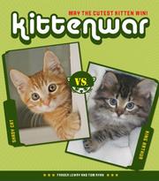 Cover of: kittenwar: may the cutest kitten win!