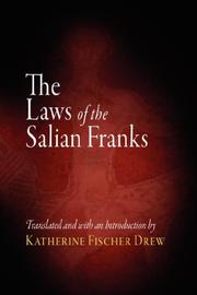 Cover of: The laws of the Salian Franks by translated and with an introduction by Katherine Fischer Drew.