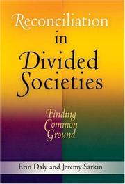 Cover of: Reconciliation in Divided Societies: Finding Common Ground (Pennsylvania Studies in Human Rights)