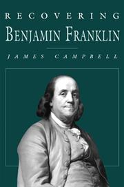 Cover of: Recovering Benjamin Franklin: an exploration of a life of science and service