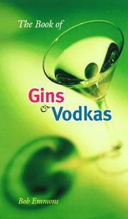 The book of gins and vodkas by Bob Emmons