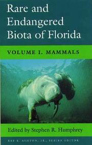 Rare and endangered biota of Florida by Ray E. Ashton