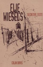 Cover of: Elie Wiesel's secretive texts by Colin Davis