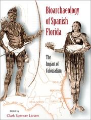 Bioarchaeology of Spanish Florida : the impact of colonialism