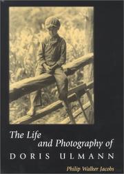 Cover of: The Life and Photography of Doris Ulmann