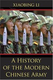 A History of the Modern Chinese Army by Xiaobing Li