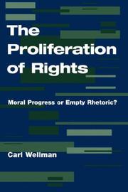 The proliferation of rights : moral progress or empty rhetoric?