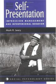 Cover of: Self-Presentation: Impression Management & Interpersonal Behavior (Social Psychology Series)
