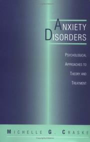 Cover of: Anxiety disorders: psychological approaches to theory and treatment