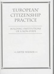 'European' citizenship practice : building institutions of a non-state