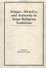 Cover of: Images, miracles, and authority in Asian religious traditions