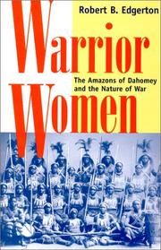 Warrior Women by Robert B. Edgerton