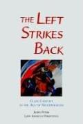 Cover of: The Left Strikes Back (Latin American Perspectives)