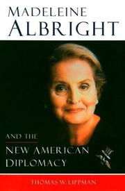 Cover of: Madeleine Albright and the New American Diplomacy