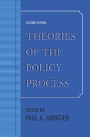 Theories of the Policy Process by Paul A. Sabatier
