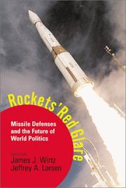 Rockets' red glare : missile defenses and the future of world politics