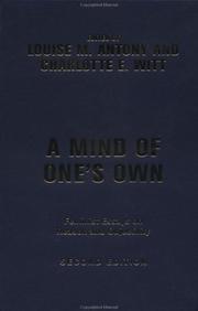 A mind of one's own : feminist essays on reason and objectivity