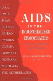 Cover of: AIDS in the industrialized democracies: passions, politics, and policies