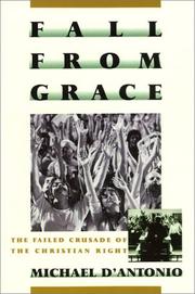 Cover of: Fall from grace: the failed crusade of the Christian right